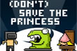 Dont-save-the-princess-med