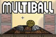 Multiball-med